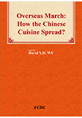 Overseas March: How the Chinese Cuisine Spread?